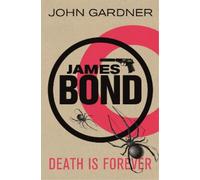 John Gardner Death is Forever (Tascabile) James Bond