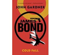 John Gardner James Bond: Cold Fall (Tascabile)