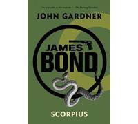 John Gardner James Bond: Scorpius (Tascabile) James Bond