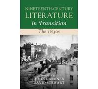 John Gardner Nineteenth-Century Literature in Transition: The (Copertina rigida)