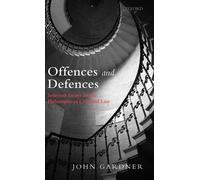 John Gardner Offences and Defences (Copertina rigida)