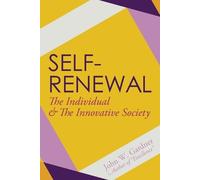 John Gardner Self-Renewal the Individual and the Innovative Society (Tascabile)