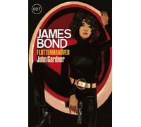 John Gardner Stephanie Pannen Anika Klüv James Bond 23: Flottenmanöv (Tascabile)