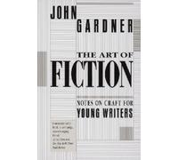 John Gardner The Art of Fiction (Tascabile)