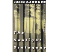 John Gardner The Sunlight Dialogues (Tascabile)