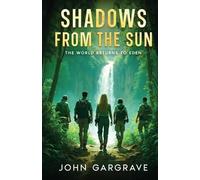 John Gargrave Shadows From The Sun (Tascabile)