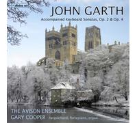 John Garth John Garth: Accompanied Keyboard Sonatas, Op. 2 & Op. 4 (CD) Album