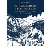John Garth The Worlds of J.R.R. Tolkien (Tascabile)