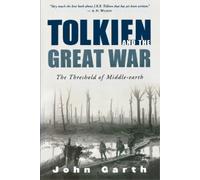 John Garth Tolkien and the Great War (Tascabile)