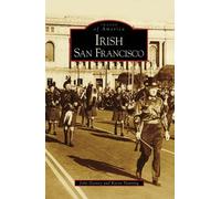 John Garvey Irish San Francisco, Ca (Tascabile) Images of America