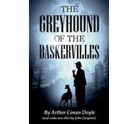 John Gaspard Arthur Conan Doyle The Greyhound of the Baskervilles (Tascabile)