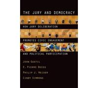 John Gastil E. Pierre Deess Philip J. Weiser Cindy The Jury and De (Tascabile)