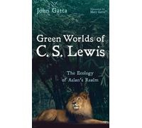 John Gatta Green Worlds of C. S. Lewis (Copertina rigida)