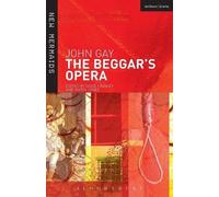 John Gay Gay John The Beggar's Opera (Tascabile) New Mermaids