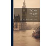 John Gay W H Williams Trivia (Copertina rigida)