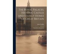 John Geddie The Royal Palaces, Historic Castles and Stately H (Copertina rigida)