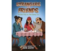 John Gentry Strangers and Friends (Tascabile)