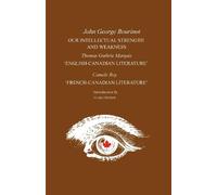 John George Bourinot Thomas Guthrie Our Intellectual Strength and W (Tascabile)