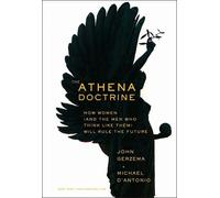 John Gerzema Michael D'Antonio The Athena Doctrine (Copertina rigida)
