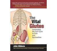 John Gibbons The Vital Glutes (Tascabile)