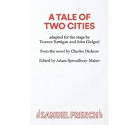 John Gielgud Charles Dickens Terence Rattigan A Tale of Two Cities (Tascabile)