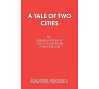 John Gielgud Charles Dickens Terence Rattigan A Tale of Two Cities (Tascabile)