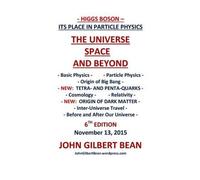 John Gilbert Be Higgs Boson - Its Place in Particle Physics, the Uni (Tascabile)