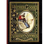 John Gilbert Mother Goose's Nursery Rhymes (Tascabile) Applewood Books