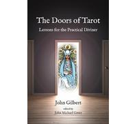 John Gilbert The Doors of Tarot (Tascabile)