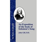 John Gill An Exposition of the Book of Solomon's Song (Copertina rigida)