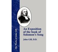 John Gill An Exposition of the Book of Solomon's Song (Tascabile)