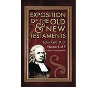 John Gill Exposition of the Old & New Testaments - Vol. 1 (Copertina rigida)