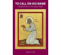 John Gill To Call on His Name (Tascabile)
