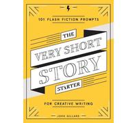 John Gillard The Very Short Story Starter (Other printed item)