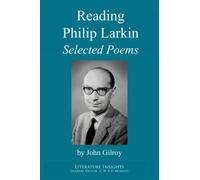 John Gilroy Reading Philip Larkin (Tascabile)