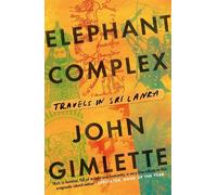 John Gimlette Elephant Complex (Tascabile)