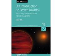 John Gizis An Introduction to Brown Dwarfs (Copertina rigida) IOP ebooks
