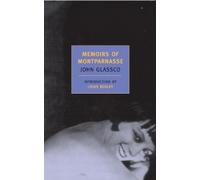 John Glassco Memoirs Of Montparnasse (Tascabile)