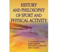 John Gleaves R. Scott Kretchmar M History and Philosophy of S (Copertina rigida)