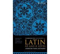 John Godwin OCR Anthology for Latin AS and A Level Shorter Verse Aut (Tascabile)