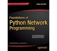 John Goerzen Brandon Rhode Foundations of Python Network Programmin (Tascabile)
