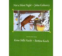 John Gohorry Not a Silent Night (Tascabile)