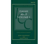John Goldingay David Payne Isaiah 40-55 Vol 1 (ICC) (Copertina rigida)