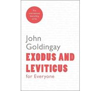 John Goldingay Exodus and Leviticus for Everyone (Tascabile)
