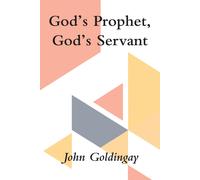 John Goldingay God's Prophet, God's Servant: A Study in Jerem (Copertina rigida)
