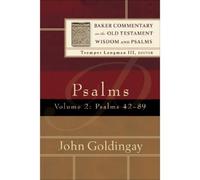 John Goldingay Tremper Longman Psalms - Psalms 42-89 (Copertina rigida)