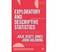 John Goldring Julie Scott Jone Exploratory and Descriptive Statistic (Tascabile)