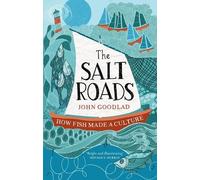 John Goodlad The Salt Roads (Copertina rigida)