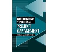 John Goodpasture Quantitative Methods in Project Management (Copertina rigida)