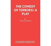 John Goodrum The Comedy of Terrors (Tascabile) French's Acting Editions